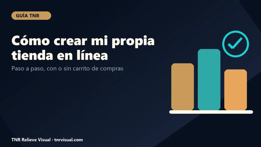 Cómo crear mi propia tienda en línea: guía paso a paso con carrito o con WhatsApp